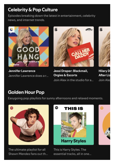Figure 1: Spotify Home 中假设驱动的个性化货架示例。上为「Celebrity & Pop Culture」(播客,副标题"Episodes breaking down the latest in entertainment, celebrity news, and internet trends"),下为「Golden Hour Pop」(歌单,副标题"Easygoing pop playlists for sunny afternoons and relaxed moments")——两者都不是任何固定模板能预先定义的概念